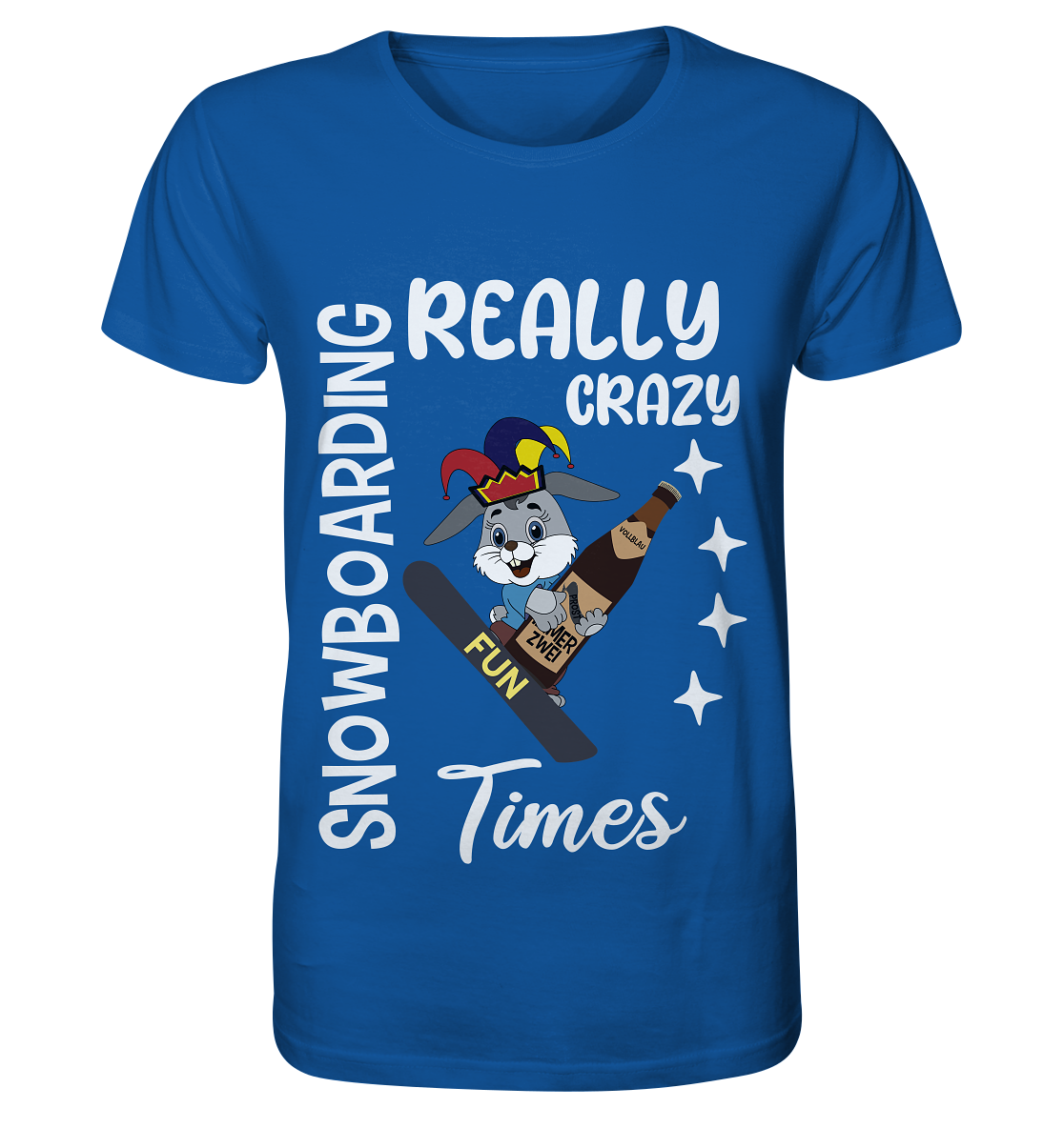 Snowboarding, Crazy Times, Snowboarder, Party - Organic Basic Shirt