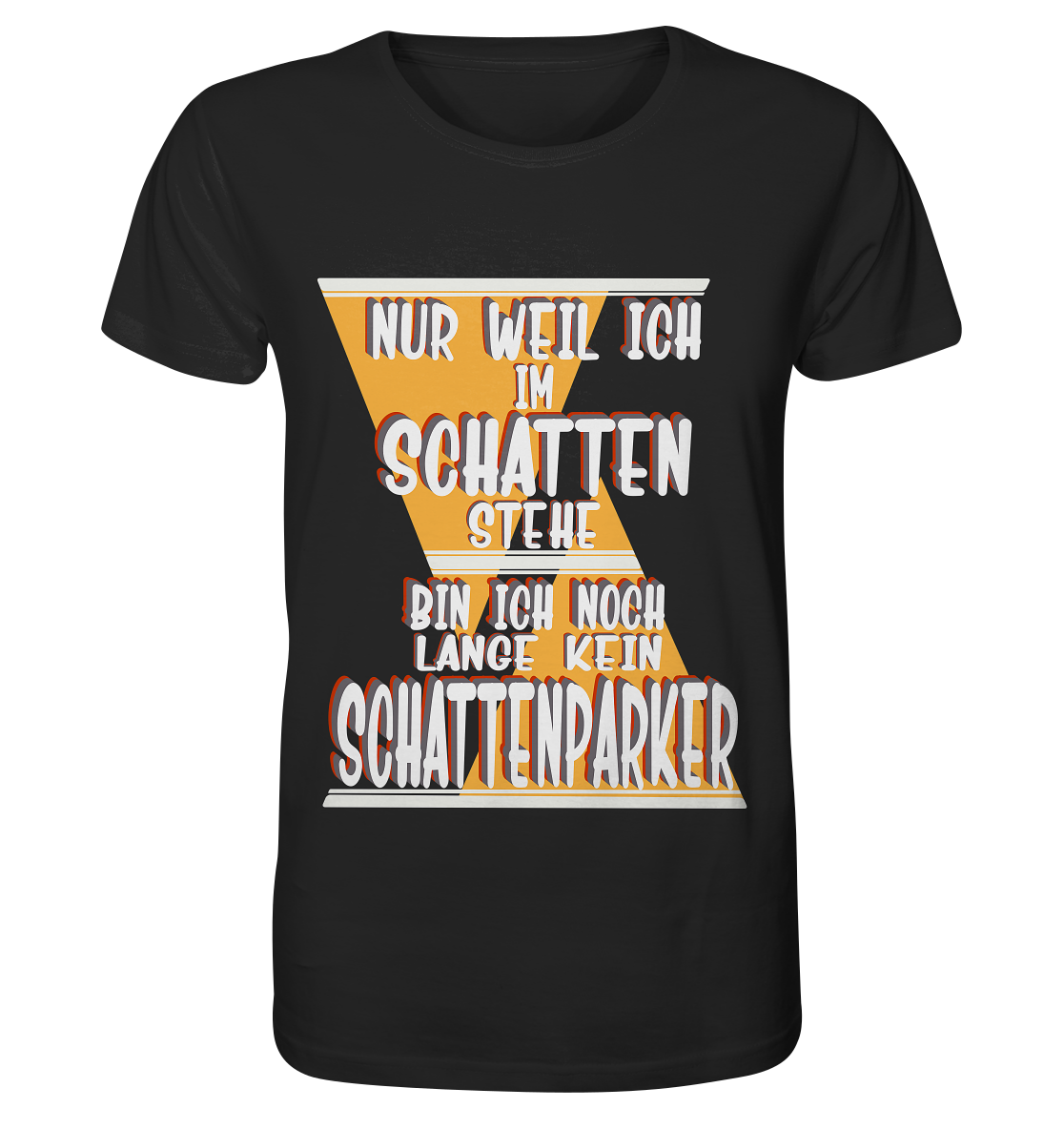 Schattenparker, mein Statement, Helles Design - Organic Basic Shirt