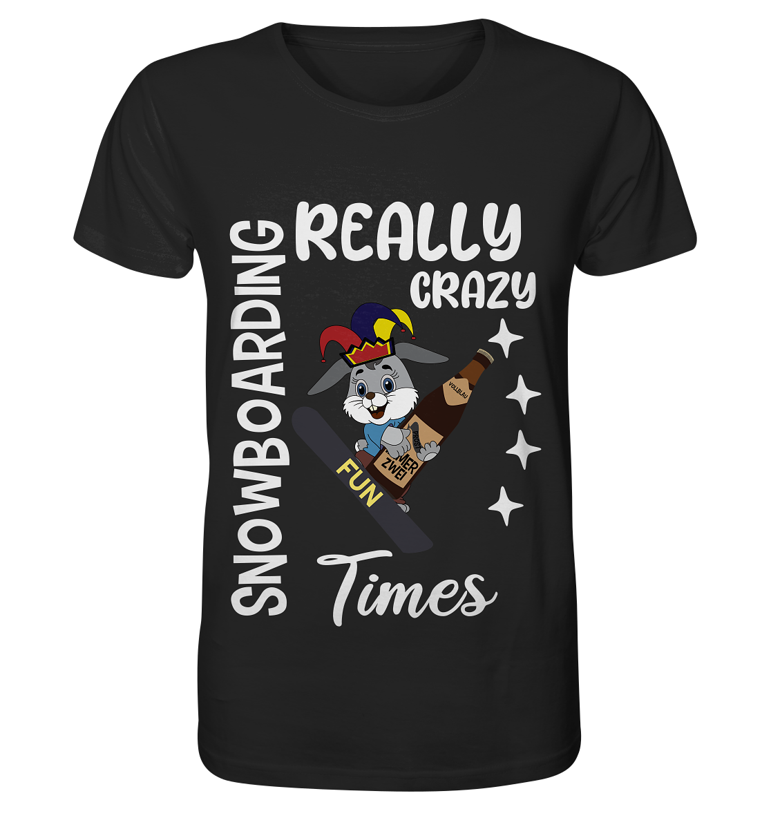 Snowboarding, Crazy Times, Snowboarder, Party - Organic Basic Shirt