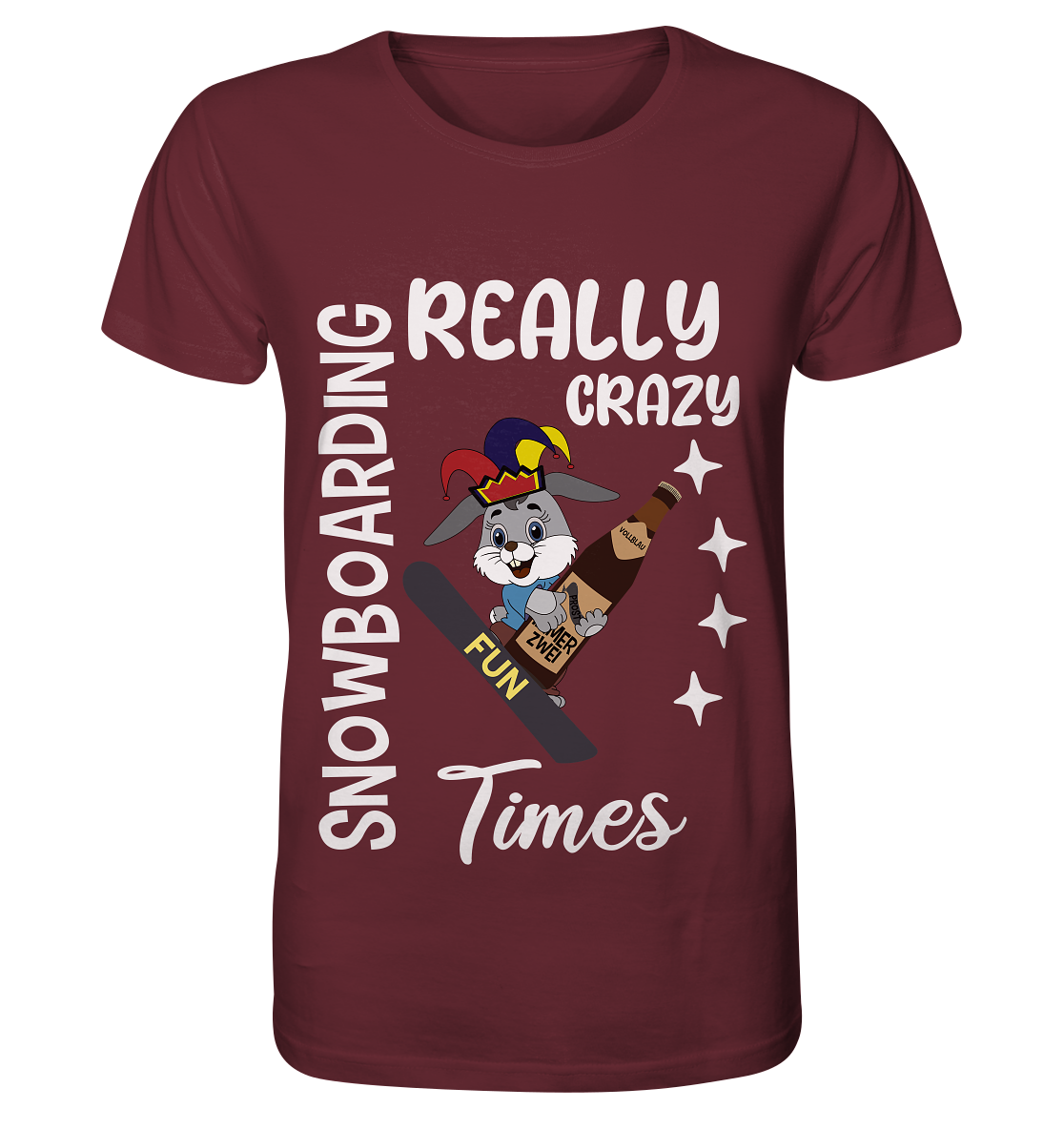 Snowboarding, Crazy Times, Snowboarder, Party - Organic Basic Shirt