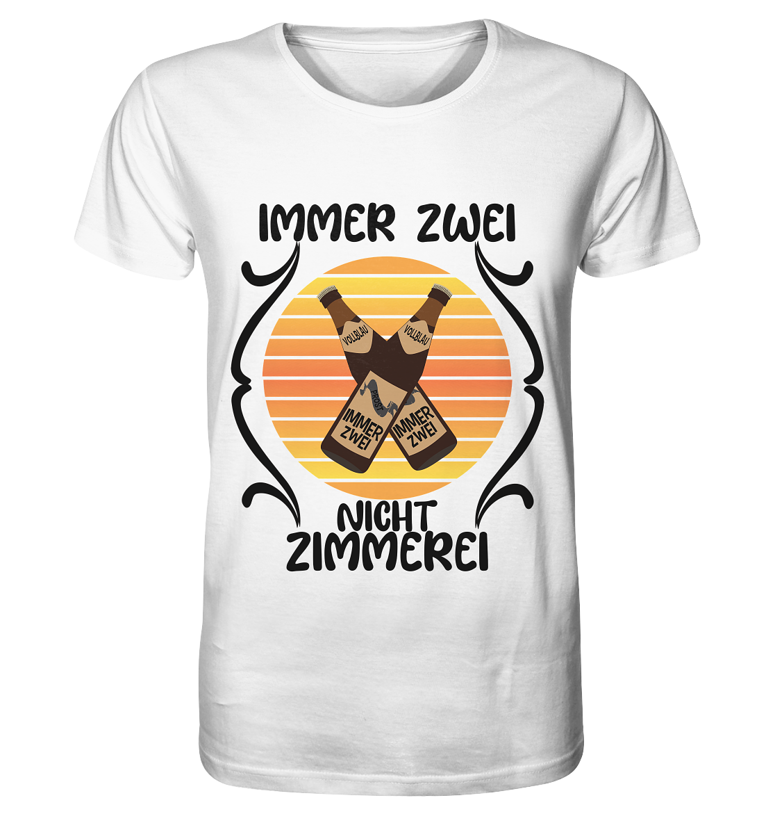 Immer Zwei, Nicht Zimmerei, witziges für den Alltag - Organic Basic Shirt