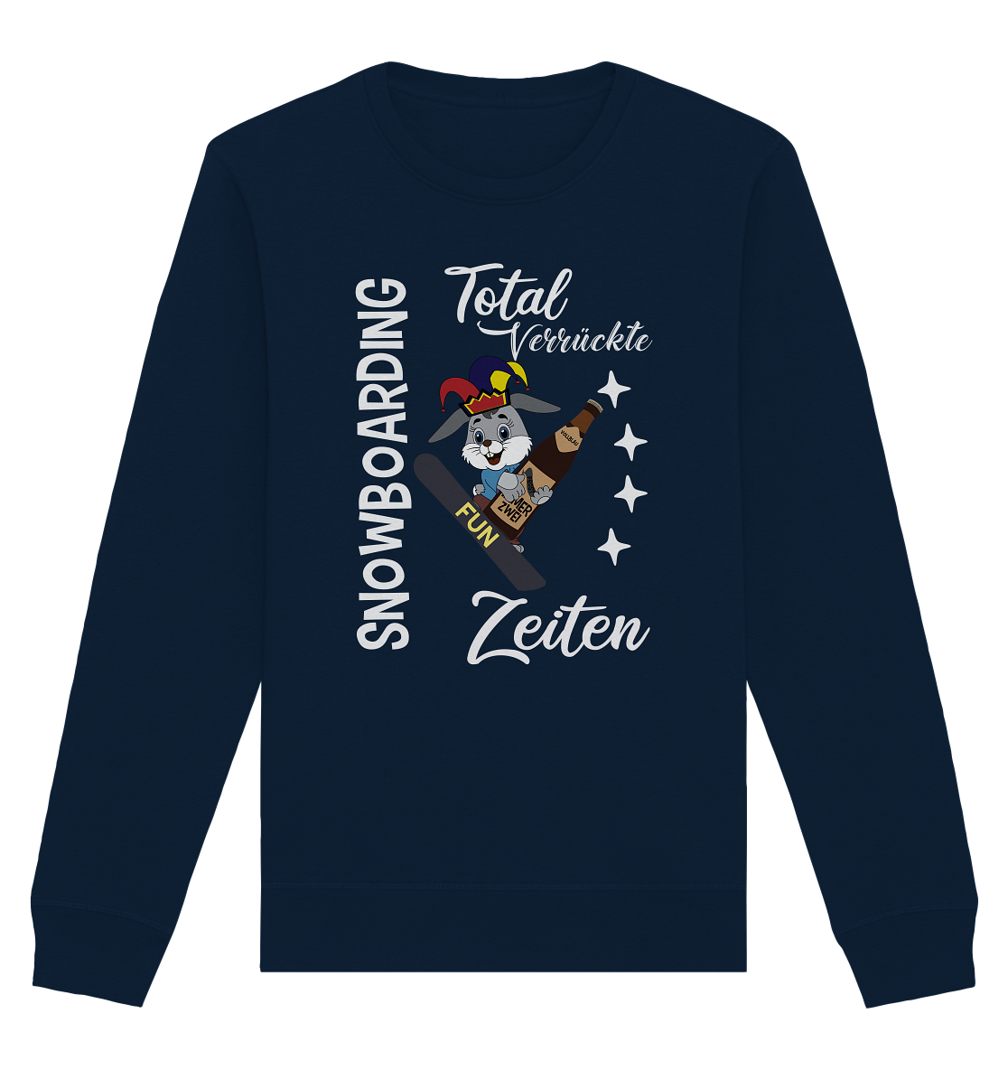 Snowboarding, verrückte Zeiten, Snowboarder, Osterhase - Organic Basic Unisex Sweatshirt