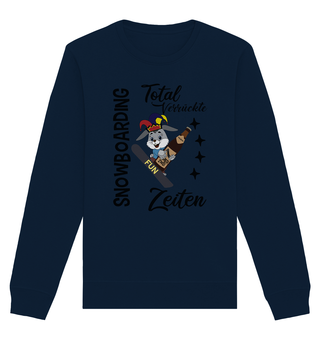 Snowboarding,verrückte Zeiten, Osterhase mit Bierflasche, Faschingsmütze - Organic Basic Unisex Sweatshirt