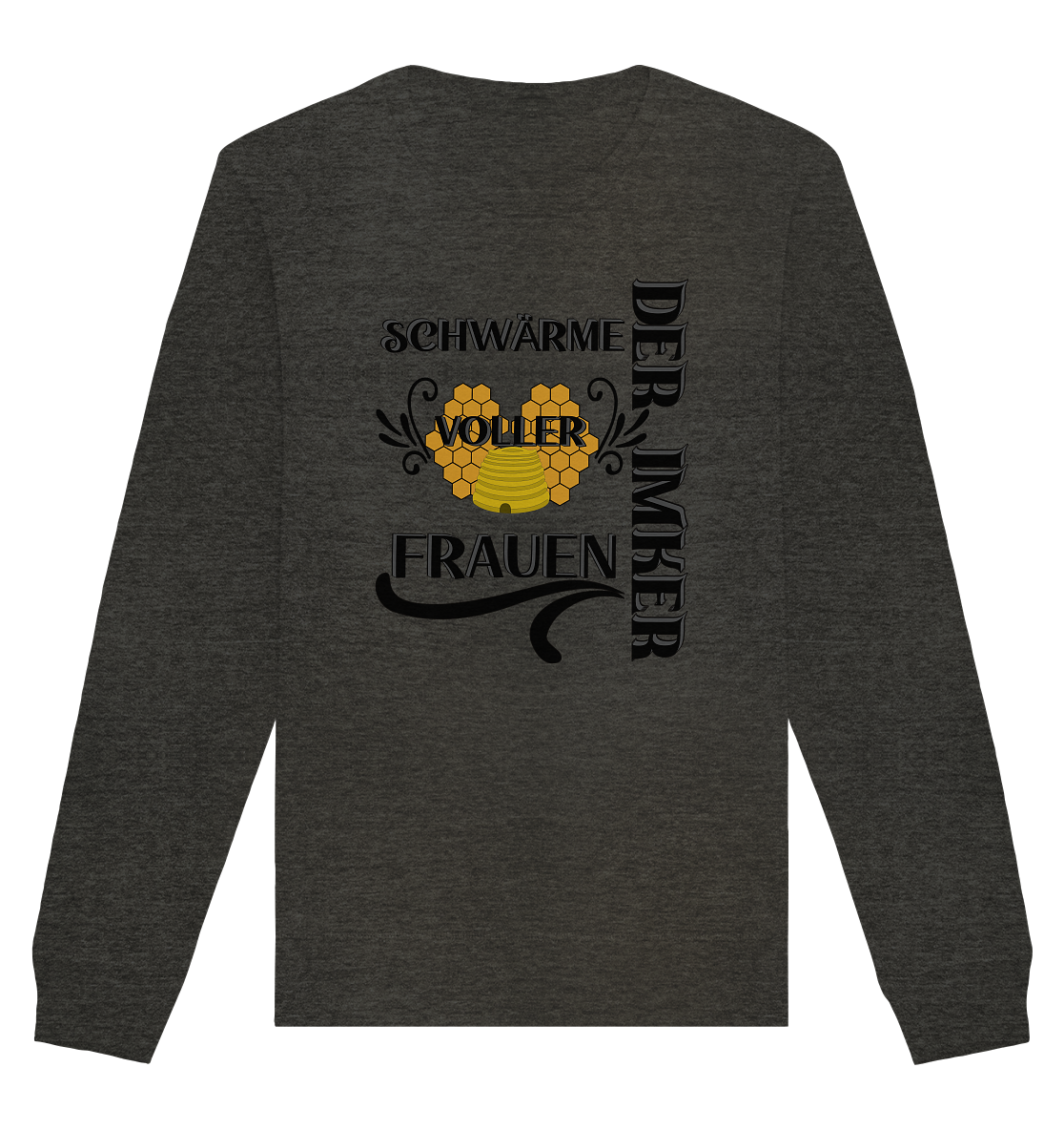 Der Imker, schwärme voller Frauen, Imkerei, Helden, schwarzes Design - Organic Basic Unisex Sweatshirt