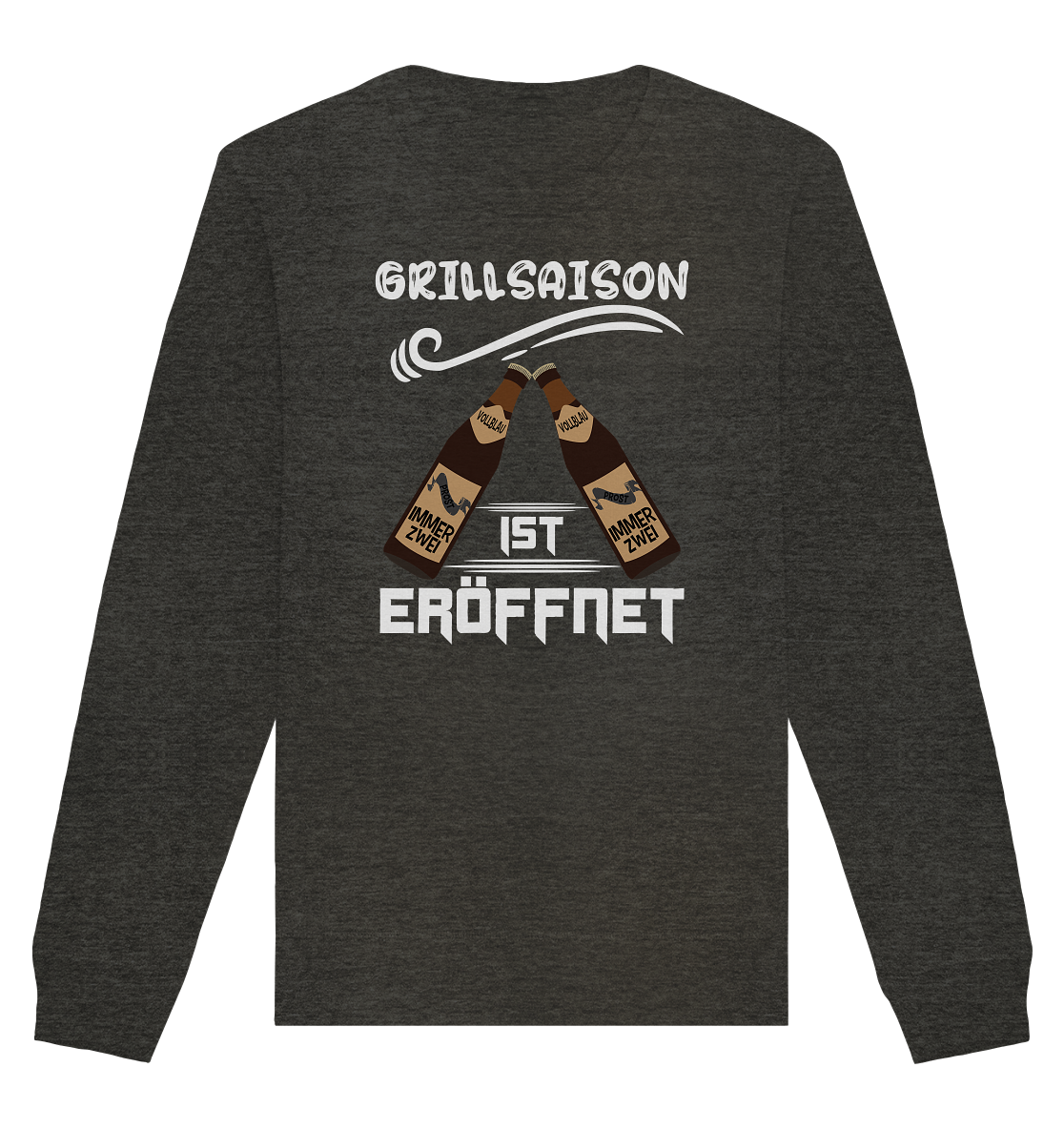 Grillsaison ist eröffnet, Grillen, Party, Feiern, Helles Design - Organic Basic Unisex Sweatshirt