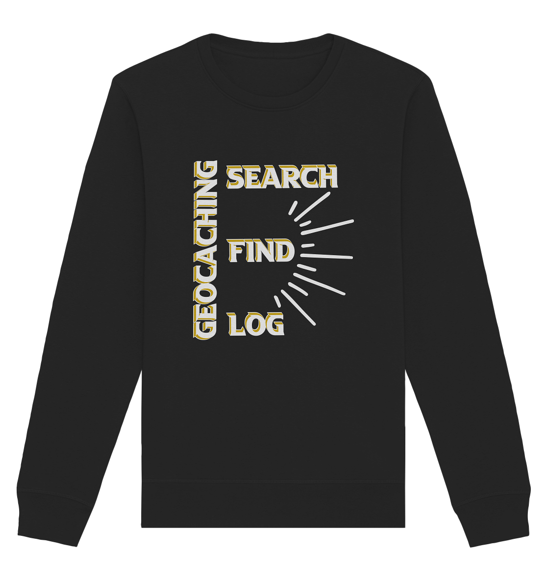 Geocaching-SEARCH-FIND-LOG, Cache Helles Disign - Organic Basic Unisex Sweatshirt