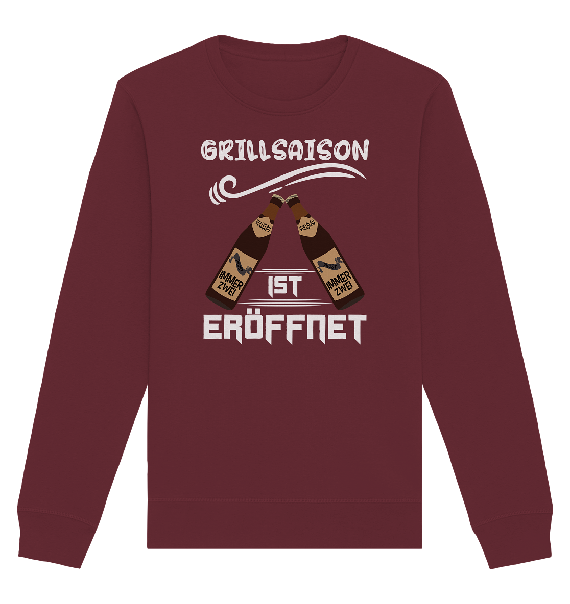 Grillsaison ist eröffnet, Grillen, Party, Feiern, Helles Design - Organic Basic Unisex Sweatshirt