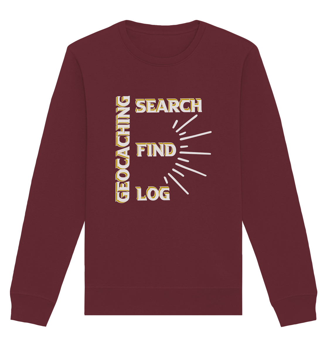 Geocaching-SEARCH-FIND-LOG, Cache Helles Disign - Organic Basic Unisex Sweatshirt