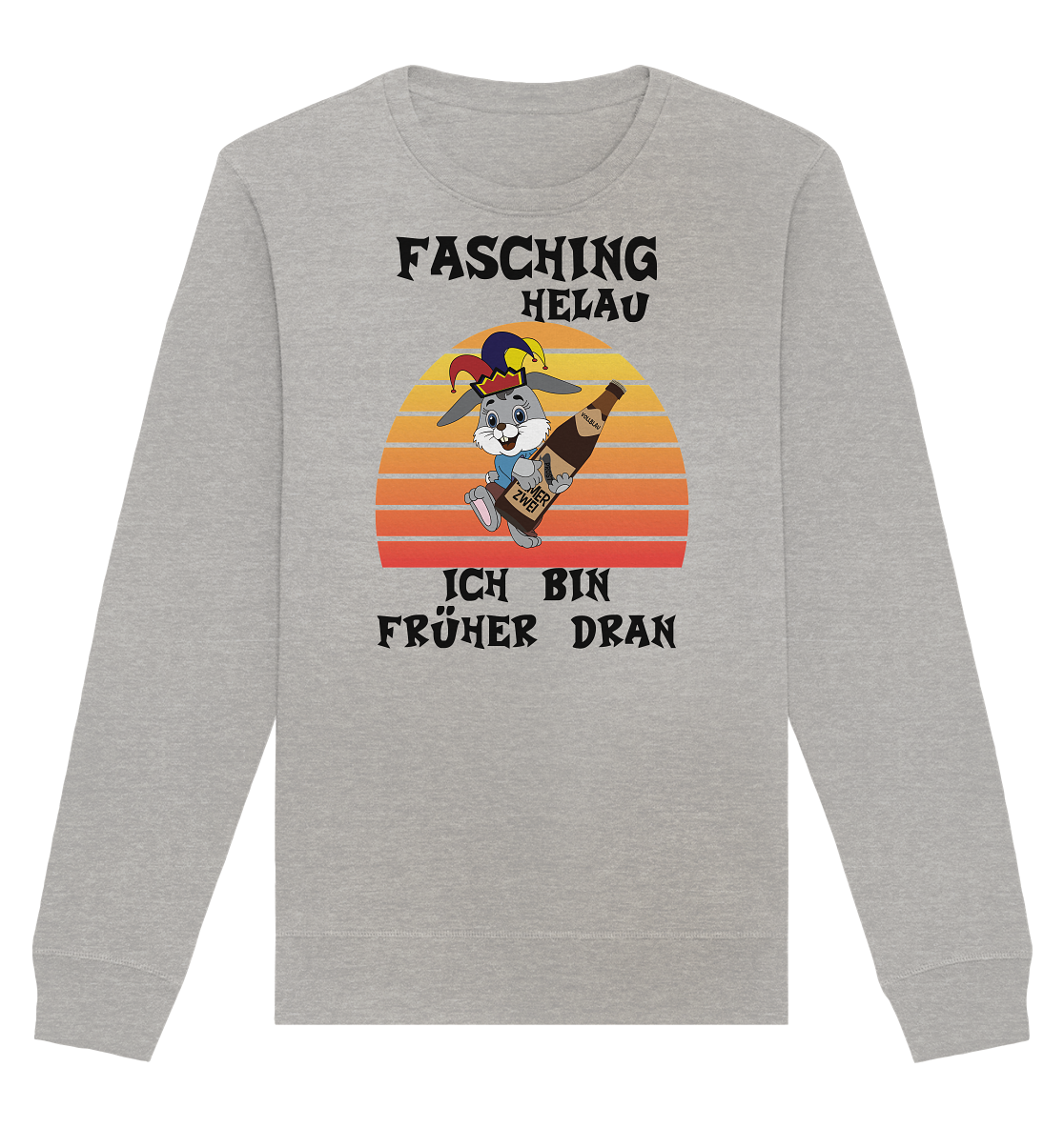 Fasching Helau, Osterhase feiert Karneval, Helau - Organic Basic Unisex Sweatshirt