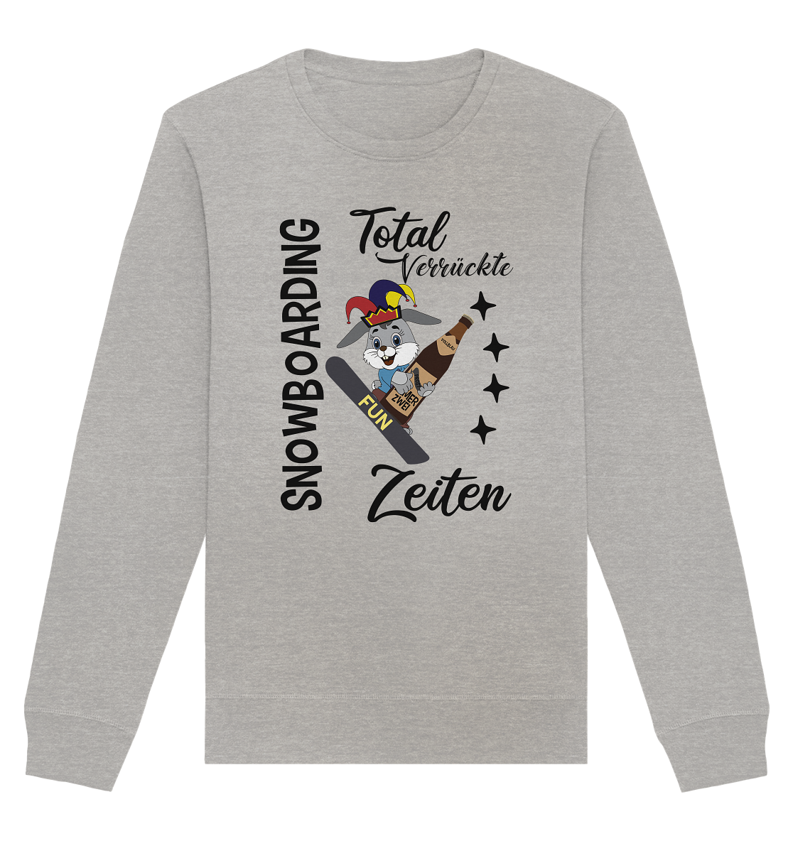 Snowboarding,verrückte Zeiten, Osterhase mit Bierflasche, Faschingsmütze - Organic Basic Unisex Sweatshirt