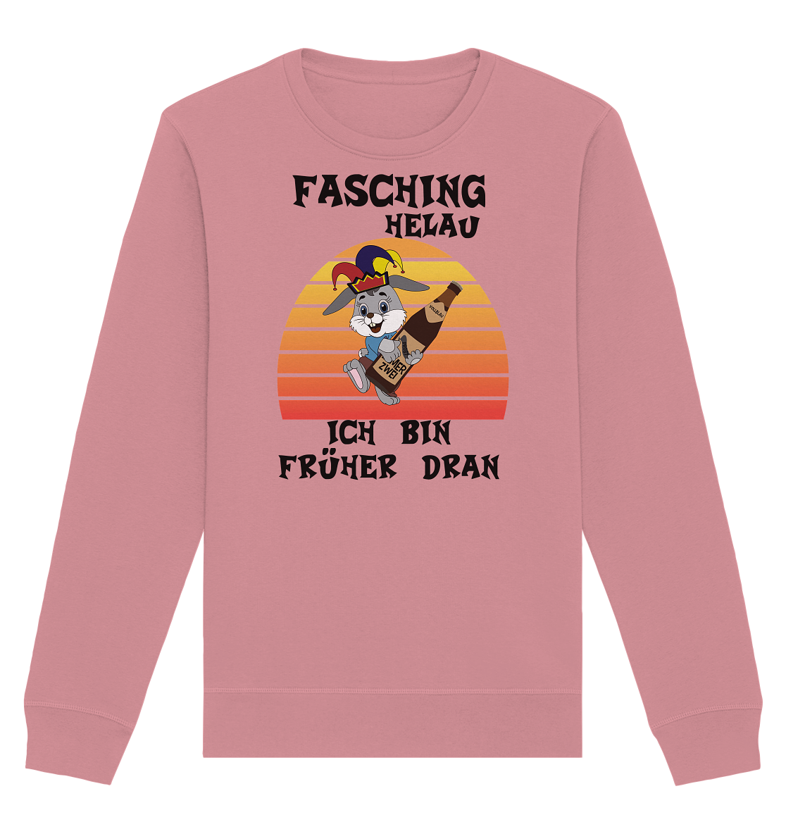 Fasching Helau, Osterhase feiert Karneval, Helau - Organic Basic Unisex Sweatshirt