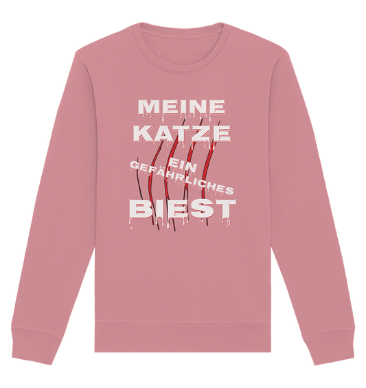 Meine Katze - Ein gefährliches Biest - Statement - Streetwear  - Organic Basic Unisex Sweatshirt