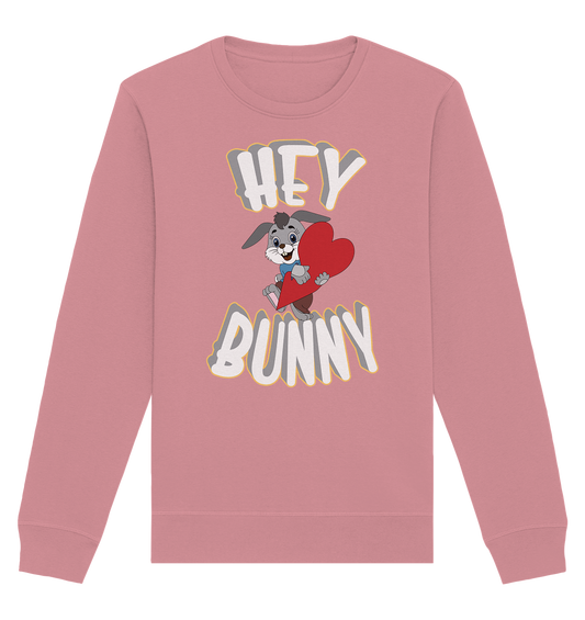 Hey Bunny, Valentine, Valentinstag am 14. Februar, Geschenkideen - Organic Basic Unisex Sweatshirt