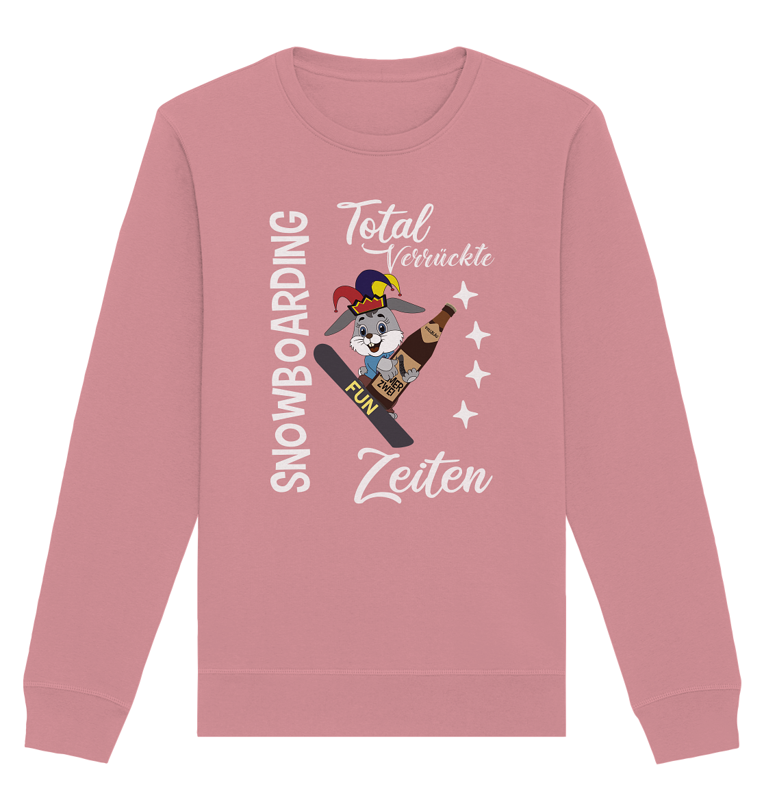 Snowboarding, verrückte Zeiten, Snowboarder, Osterhase - Organic Basic Unisex Sweatshirt