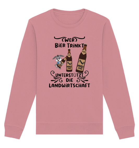 Wer Bier trinkt, Landwirtschaft unterstützen, Party - Organic Basic Unisex Sweatshirt