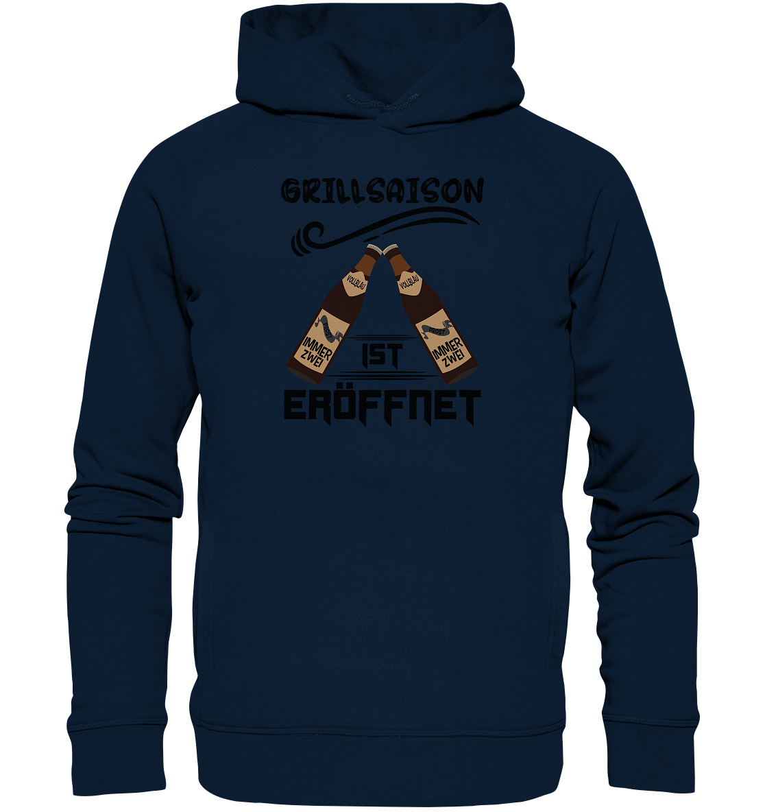 Grillsaison ist eröffnet, Grillen, Party, Feiern, Schwarzes Design - Organic Fashion Hoodie