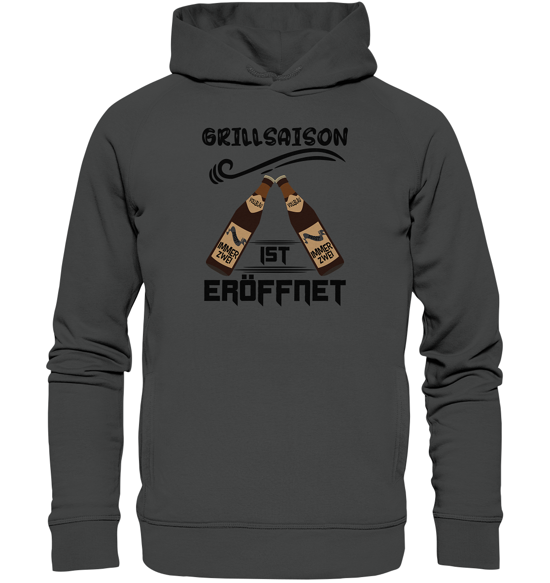 Grillsaison ist eröffnet, Grillen, Party, Feiern, Schwarzes Design - Organic Fashion Hoodie