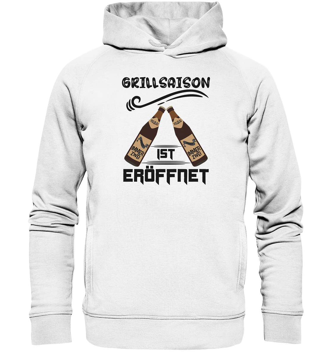 Grillsaison ist eröffnet, Grillen, Party, Feiern, Schwarzes Design - Organic Fashion Hoodie