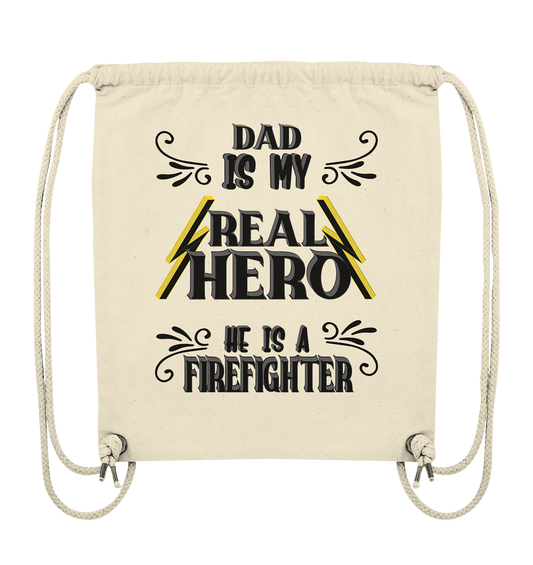 My Real Hero, Firefighter Dad - Organic Gym-Bag