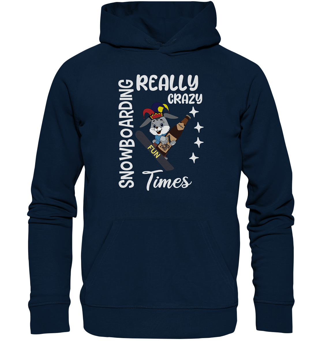 Snowboarding, Crazy Times, Snowboarder, Party - Organic Hoodie