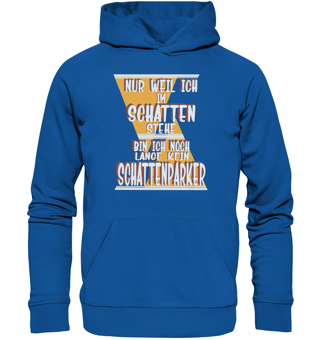 Schattenparker, mein Statement, Helles Design - Organic Hoodie