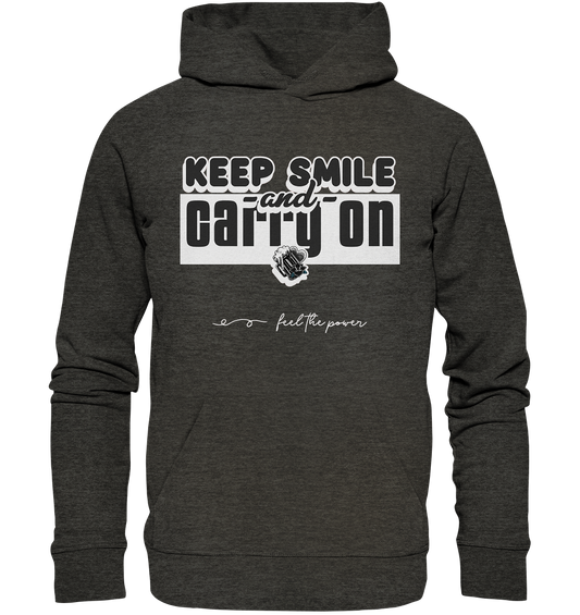 "Keep Smile"  - Organic Hoodie