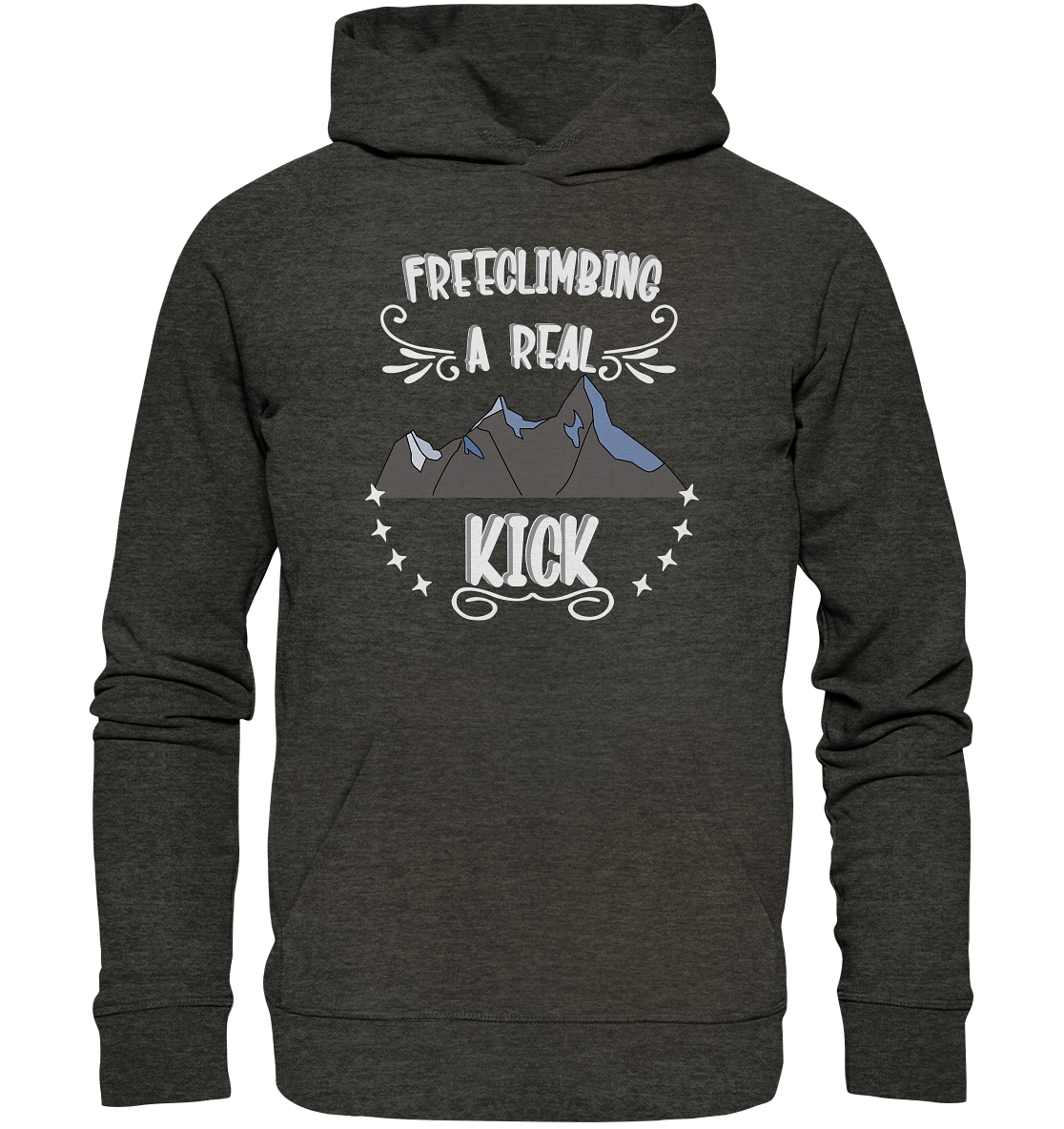 Freeclimbing - a real kick, sportlich & gefährlich - Organic Hoodie