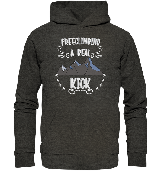 Freeclimbing - a real kick, sportlich & gefährlich - Organic Hoodie