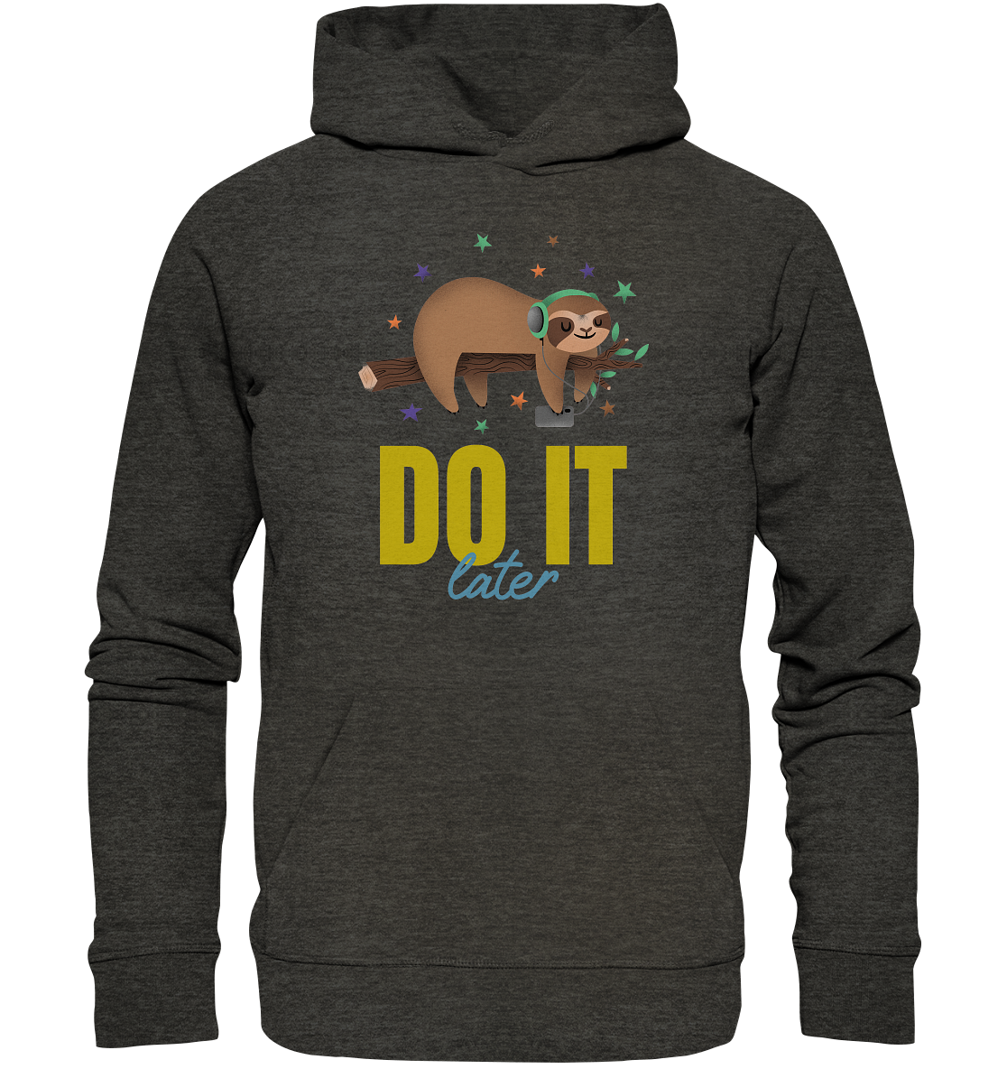 Hoodie- do it later- cooles Basic für jeden Look, Organic Hoodie 