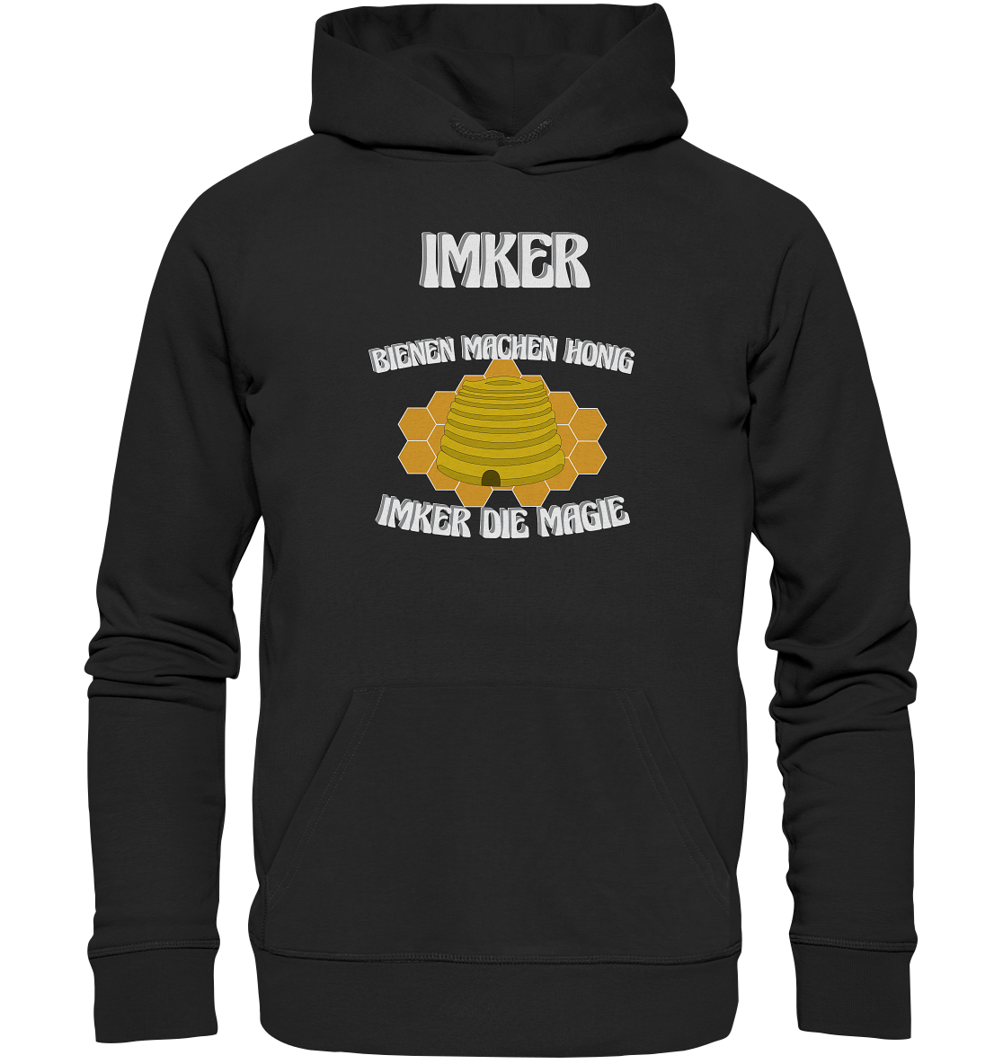 Imker, Bienen, Honig - Eine Magie, Imkerei, Wunder - Organic Hoodie