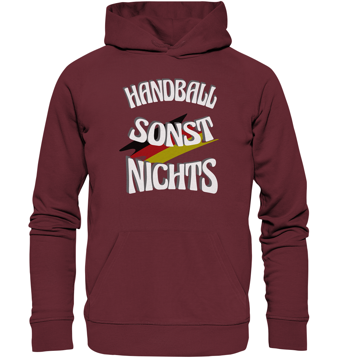 Handball sonst Nichts, mit Leib und Seele Fan, Handballfans  - Organic Hoodie