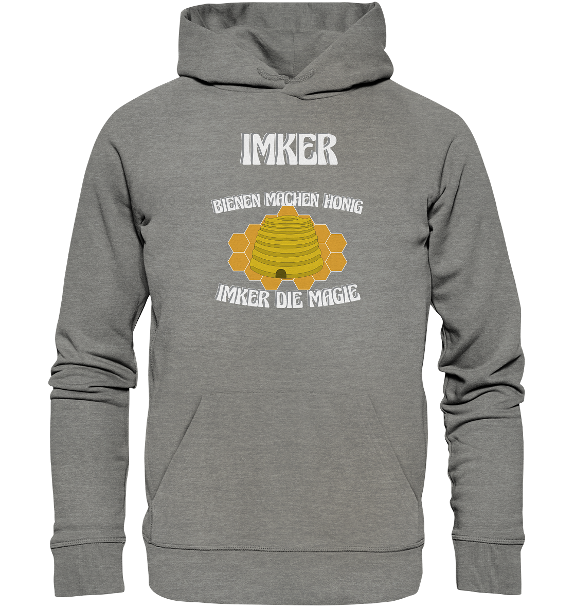 Imker, Bienen, Honig - Eine Magie, Imkerei, Wunder - Organic Hoodie