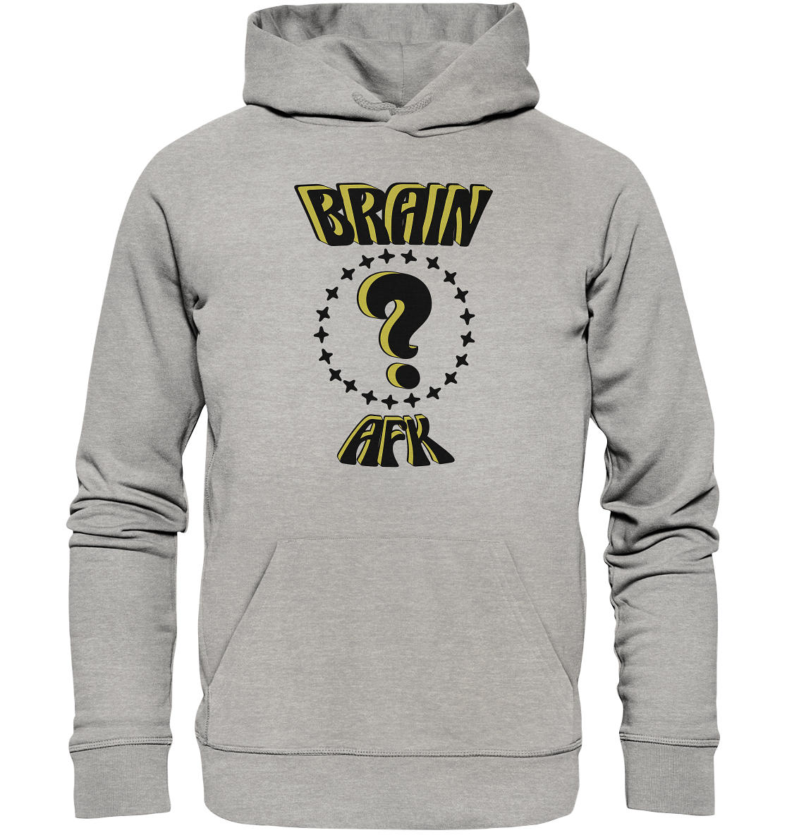 Brain AFK, bin mal abwesend, Trendy  - Organic Hoodie