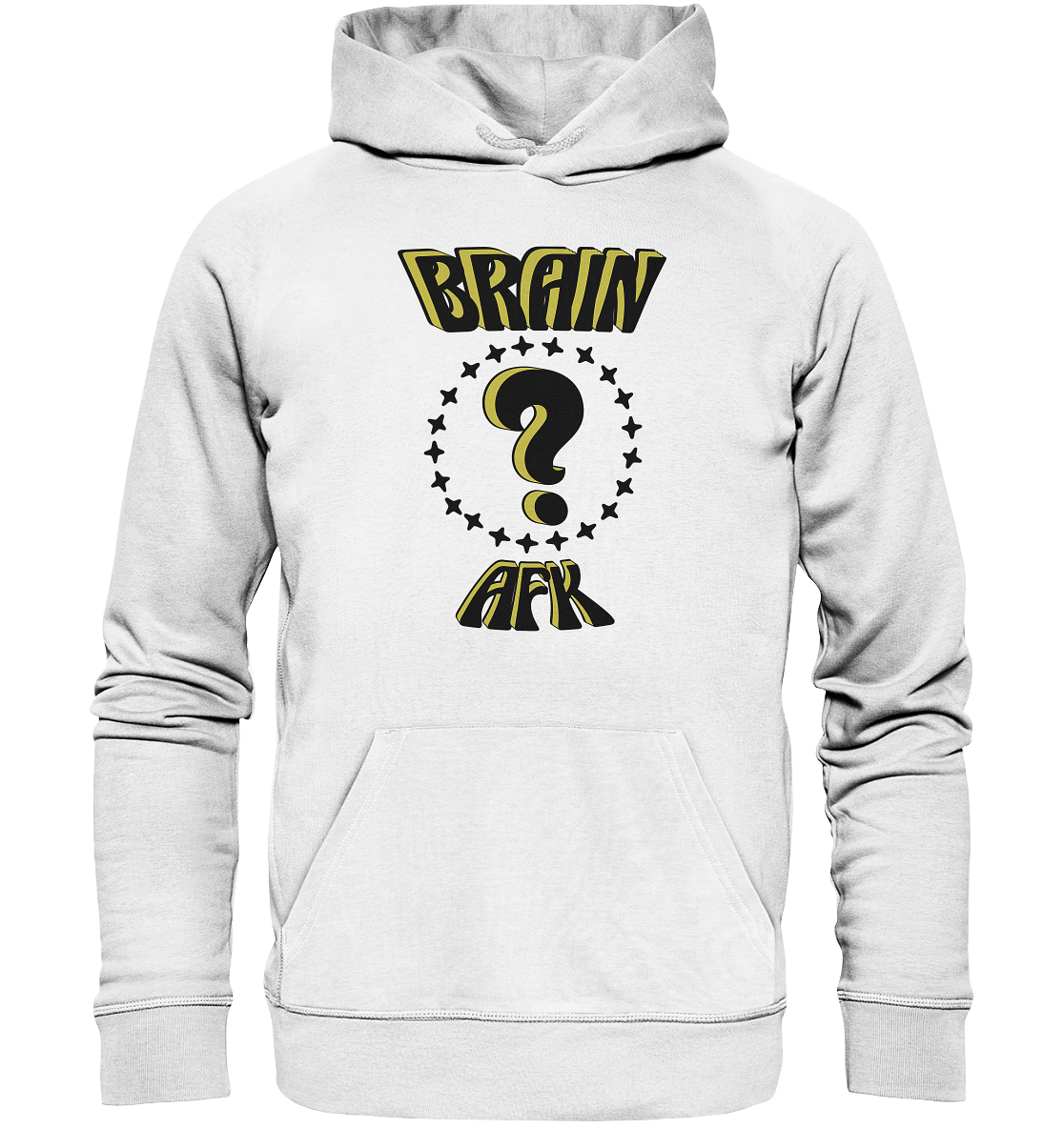 Brain AFK, bin mal abwesend, Trendy  - Organic Hoodie