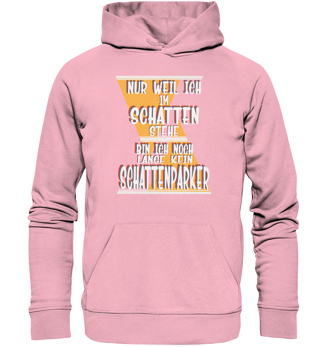 Schattenparker, mein Statement, Helles Design - Organic Hoodie