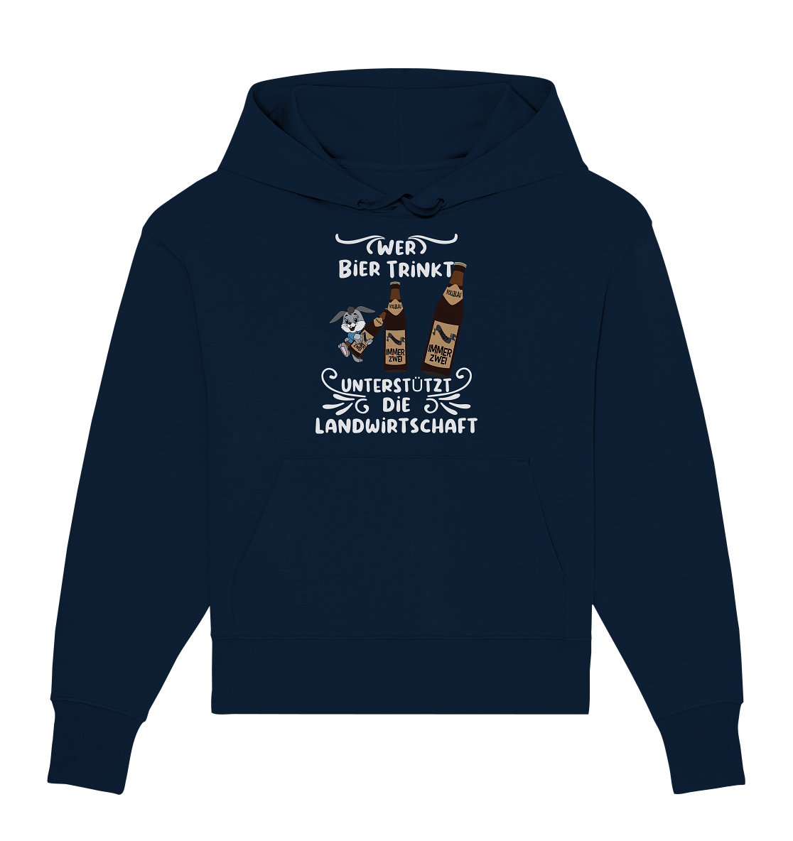 Wer Bier trinkt unterstützt die Landwirtschaft, Party- Shirt - Organic Oversize Hoodie