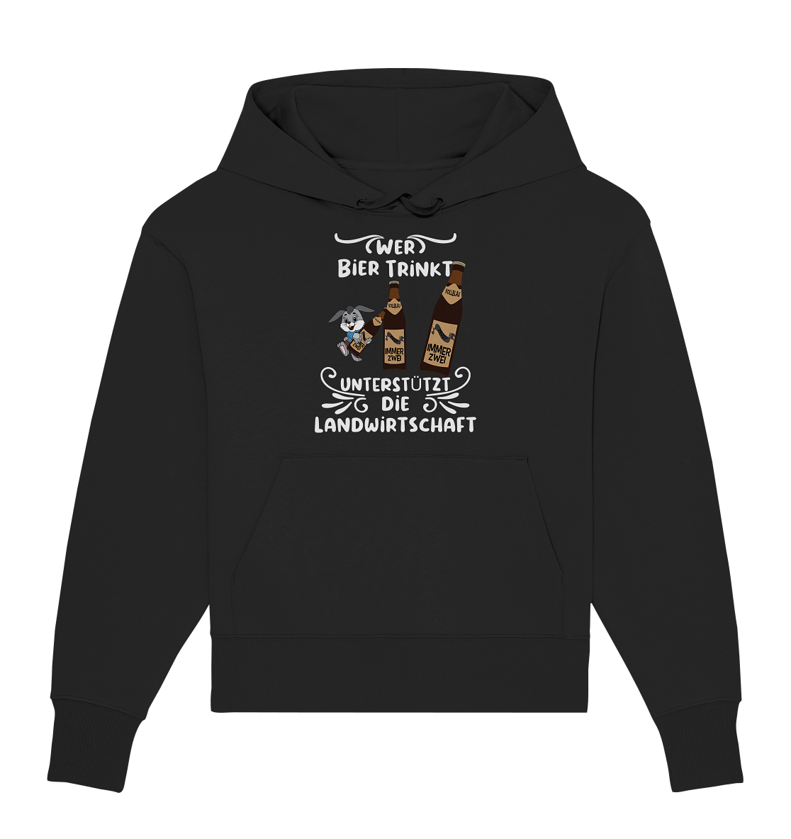 Wer Bier trinkt unterstützt die Landwirtschaft, Party- Shirt - Organic Oversize Hoodie