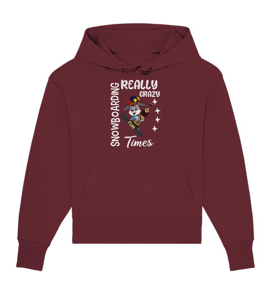 Snowboarding, Crazy Times, Snowboarder, Party - Organic Oversize Hoodie