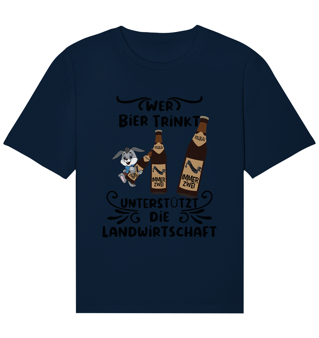 Wer Bier trinkt, Landwirtschaft unterstützen, Party - Organic Relaxed Shirt