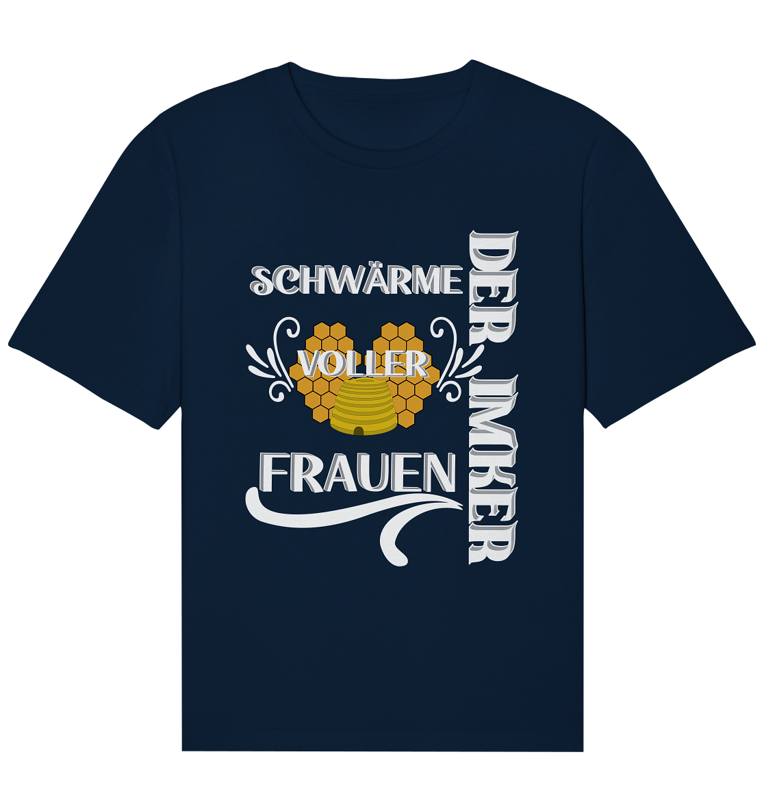 Der Imker, schwärme voller Frauen, Imkerei, Helden, Helles Motiv - Organic Relaxed Shirt