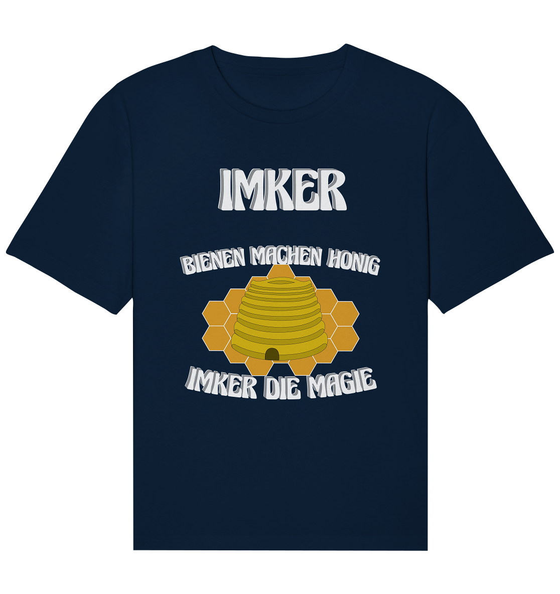 Imker, Bienen, Honig - Eine Magie, Imkerei, Wunder - Organic Relaxed Shirt