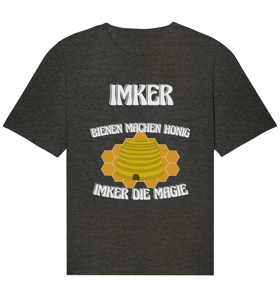 Imker, Bienen, Honig - Eine Magie, Imkerei, Wunder - Organic Relaxed Shirt