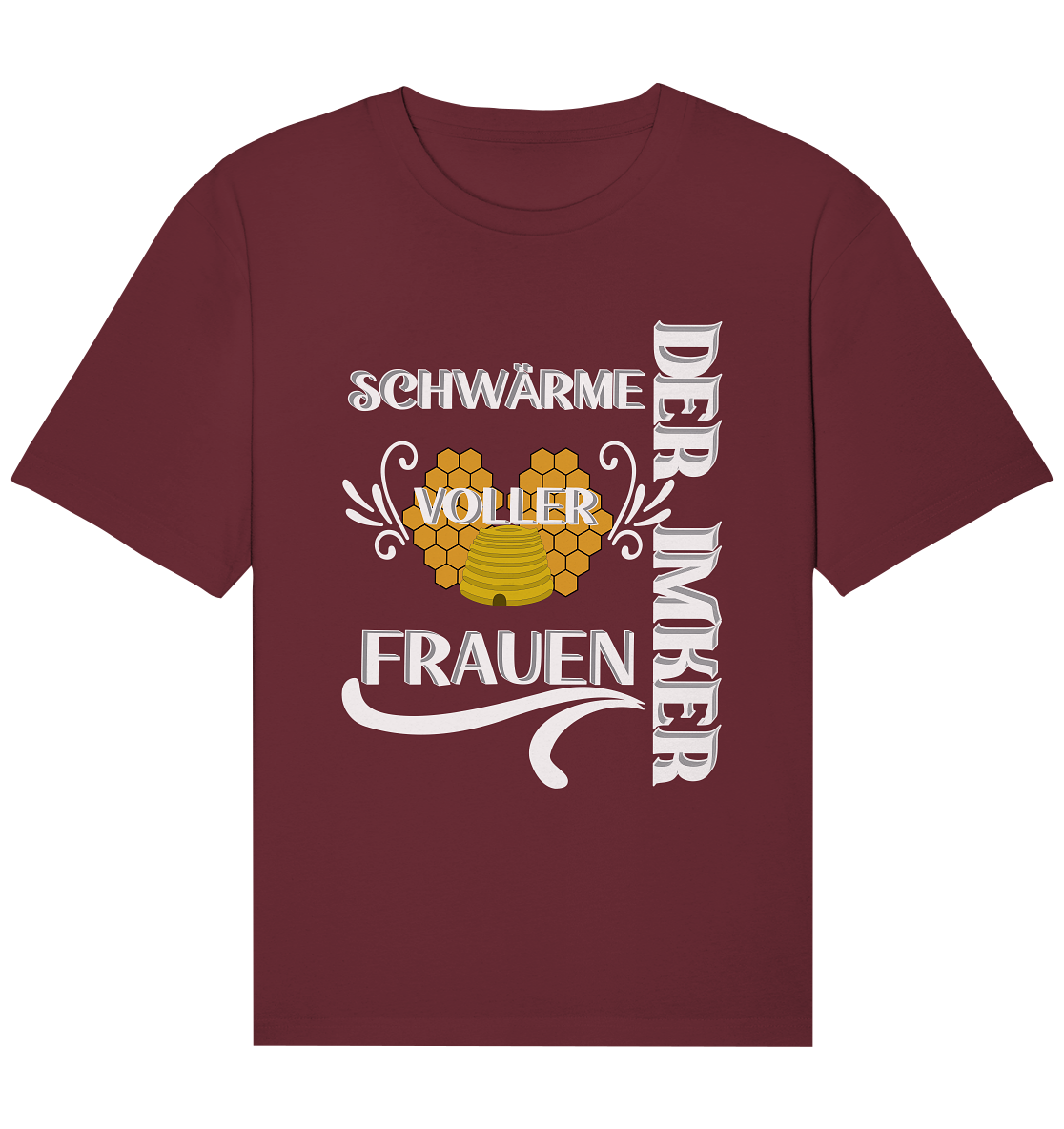 Der Imker, schwärme voller Frauen, Imkerei, Helden, Helles Motiv - Organic Relaxed Shirt