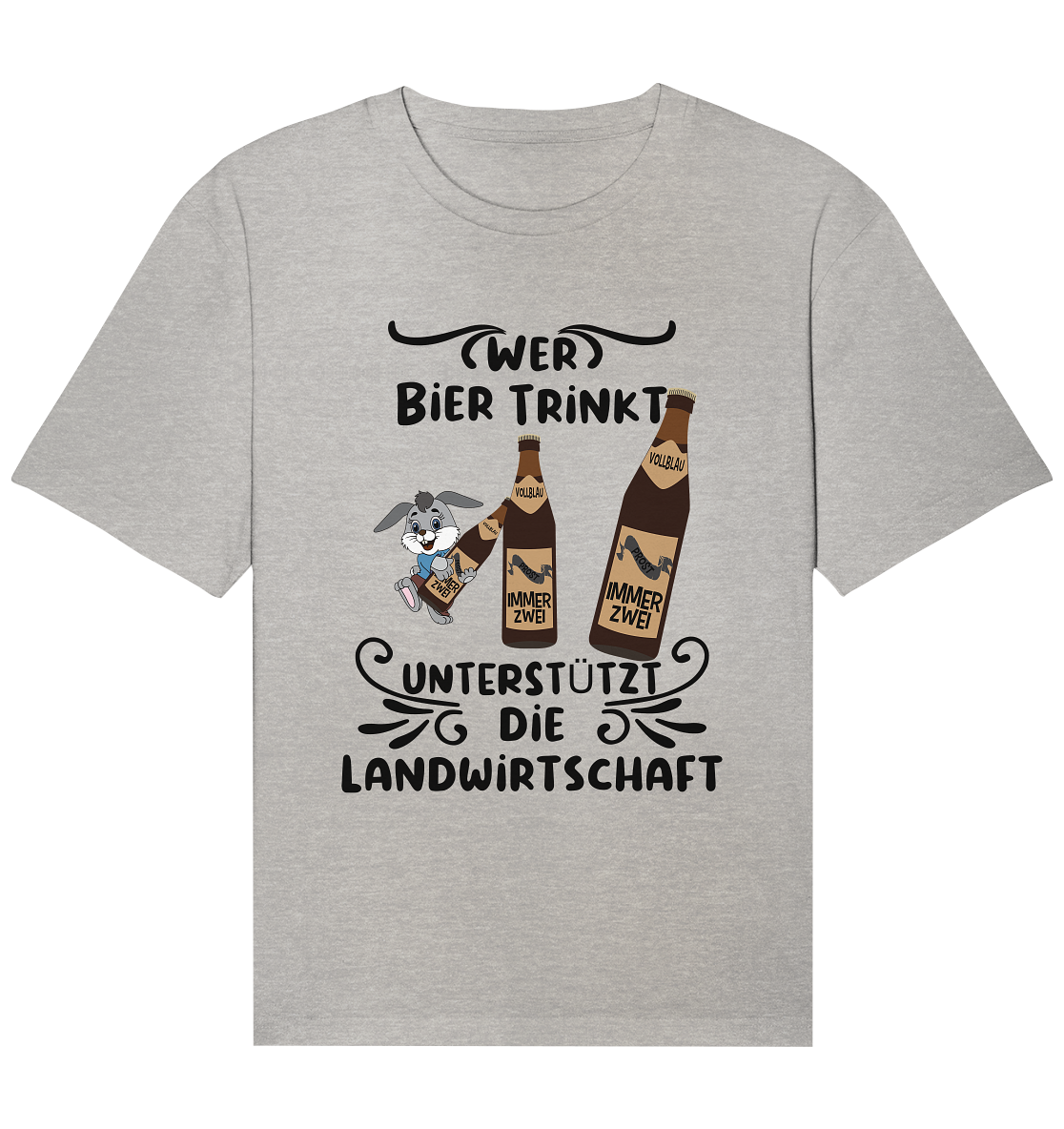 Wer Bier trinkt, Landwirtschaft unterstützen, Party - Organic Relaxed Shirt