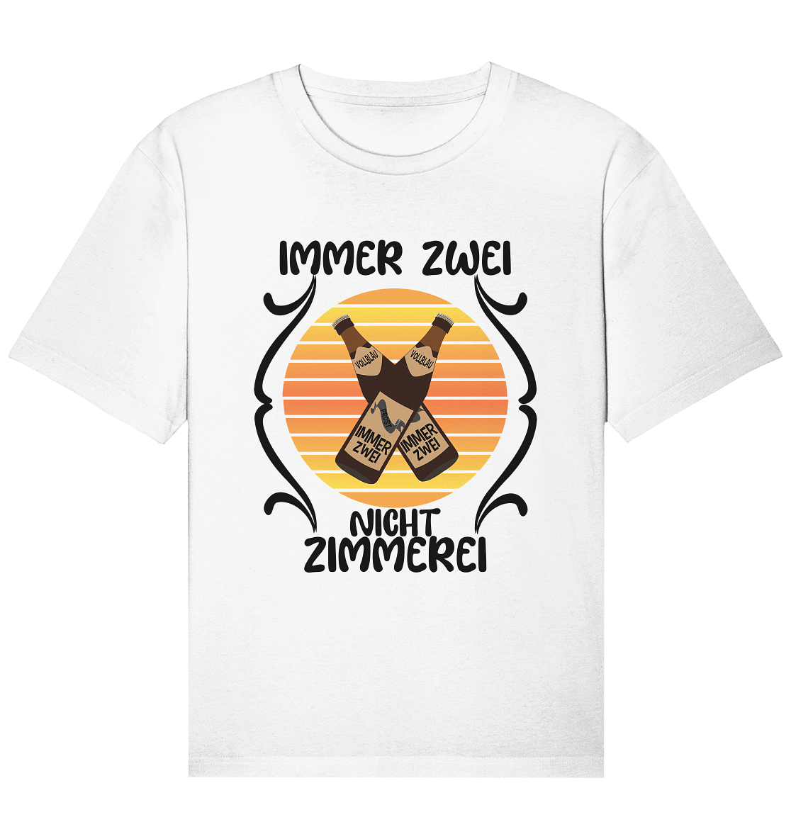 Immer Zwei, Nicht Zimmerei, witziges für den Alltag - Organic Relaxed Shirt