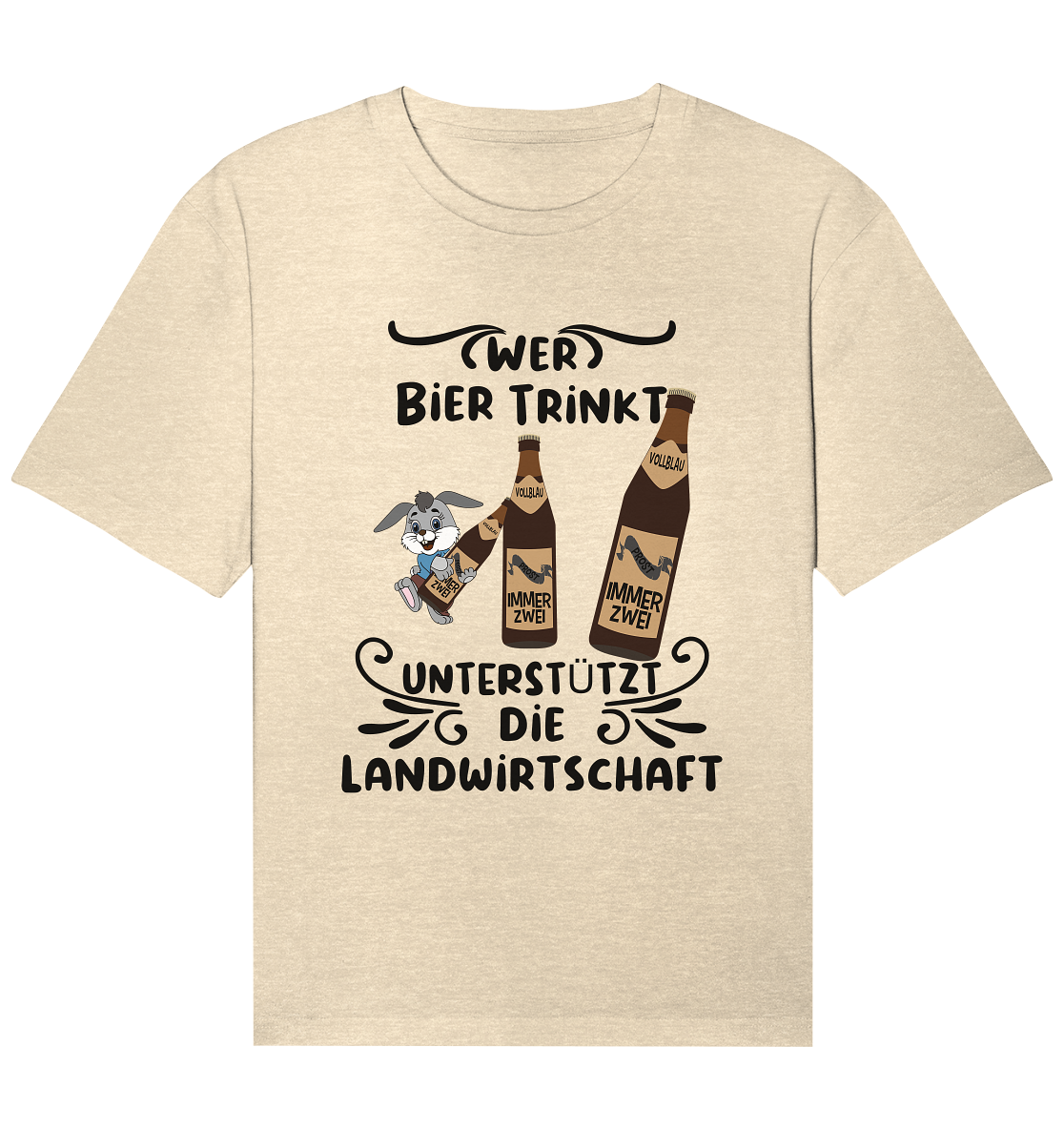 Wer Bier trinkt, Landwirtschaft unterstützen, Party - Organic Relaxed Shirt