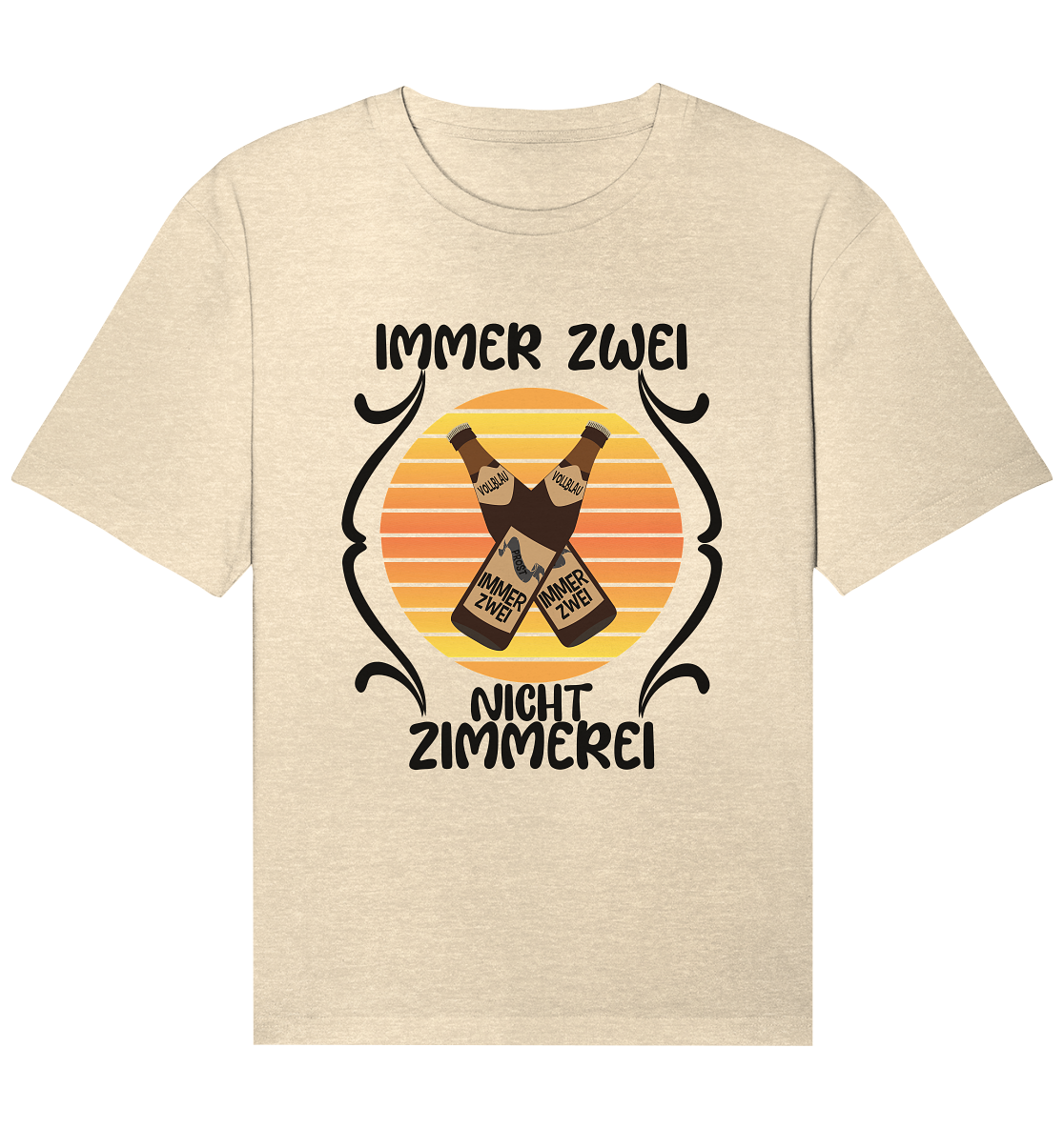 Immer Zwei, Nicht Zimmerei, witziges für den Alltag - Organic Relaxed Shirt