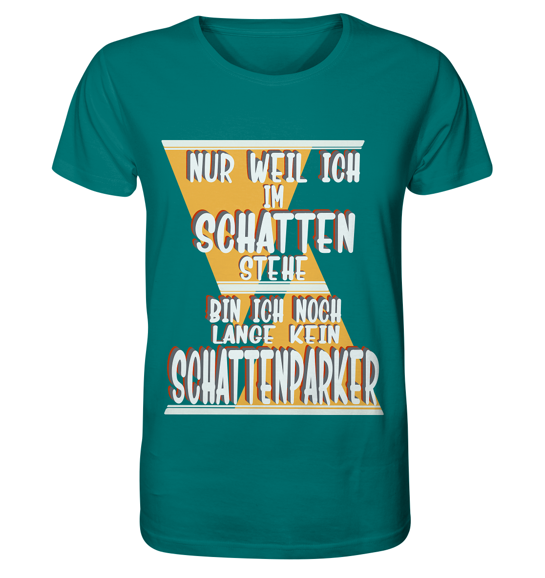 Schattenparker, mein Statement, Helles Design - Organic Shirt