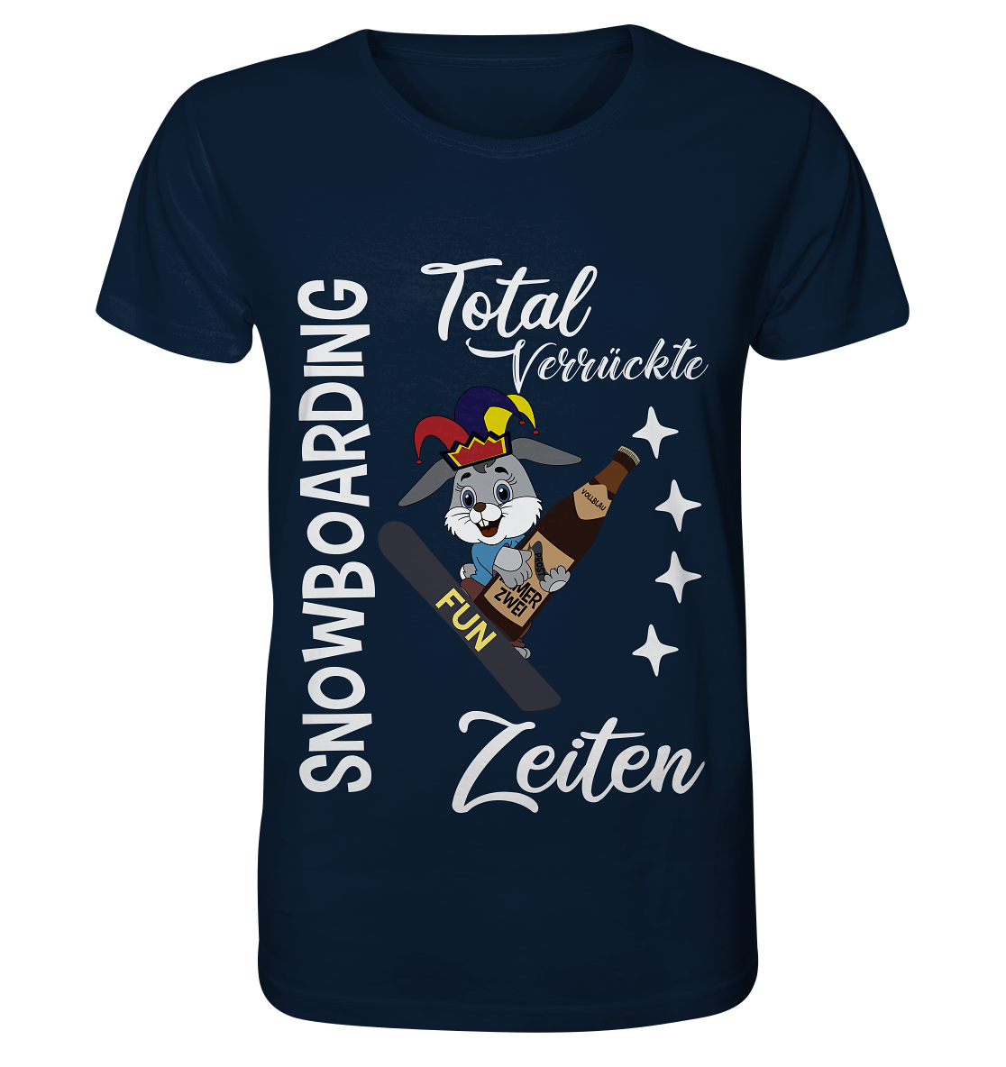 Snowboarding, verrückte Zeiten, Snowboarder, Osterhase - Organic Shirt