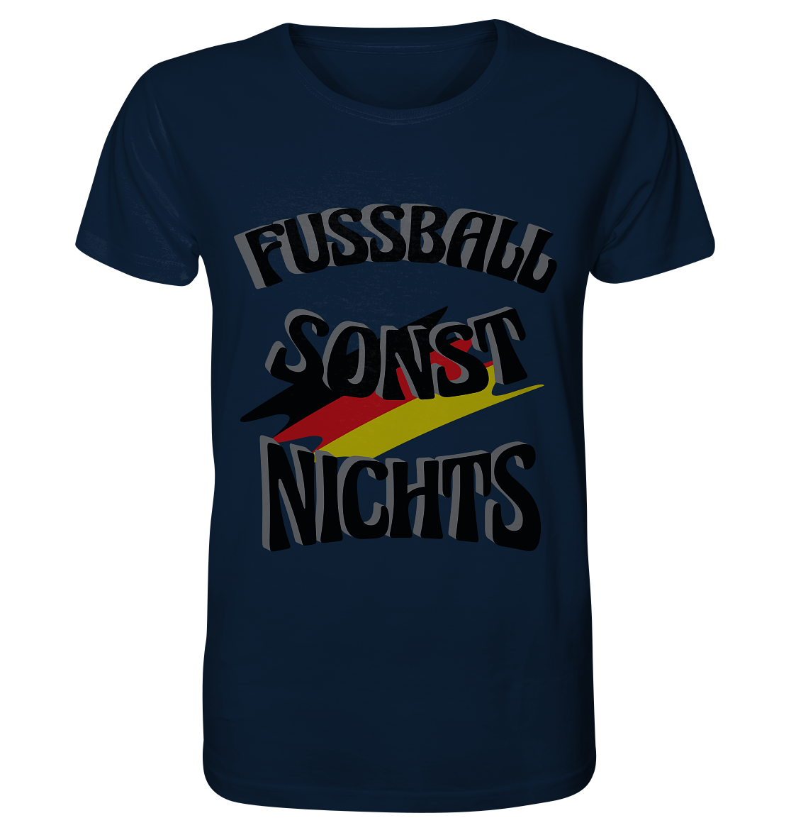 Fussball sonst nichts, Fanclub, Fussballvereine - Organic Shirt